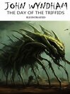 The Day of the Triffids. Illutrated